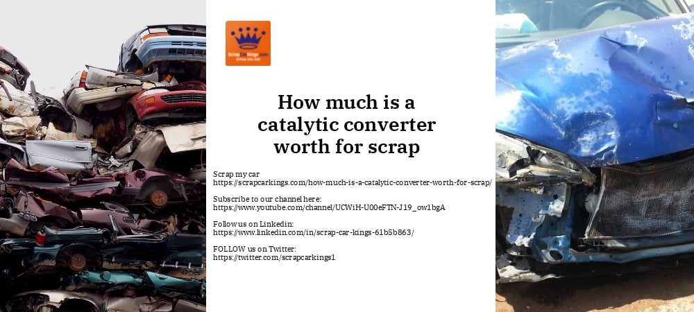 How much is a catalytic converter worth for scrap