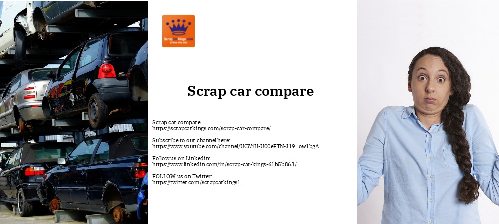 scrap car compare